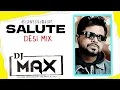 Download Lagu SALUTE / ARJAN DHILLON/DJ MAX/ DESI MIX 🎵🎵😎