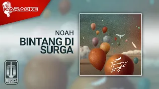 Download NOAH - Bintang di Surga (Official Karaoke Video) MP3