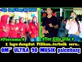 Percuma vs Tergila gila // OM. ULTRA 98 musik palembang // semua Asiik//sungai pinang tmpt : Henggi