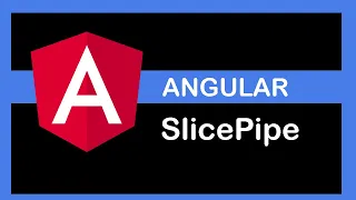 Angular 9 Tutorial - SlicePipe