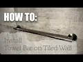 How to Drill Into Tile Kohler Components Towel Bar Installation