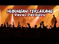 HUBUNGAN TERLARANG || NEW VERSI 2