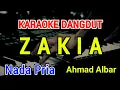 Download Lagu ZAKIA - Karaoke Nada Pria [ Ahmad Albar ]
