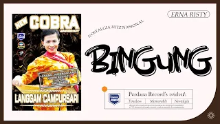 Download Bingung - Erna Rizty - New Cobra Jandhut vol.19 ( Official Music Video ). MP3