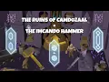 The Ruins of Camdozaal The Imcando Hammer