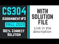 CS304 Assignment2 solution 2020 CS304 Assignment solved Fall 2020 100 Correct Solution