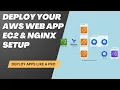 Deploy a Web App on AWS Like a Pro Beginner to Advance