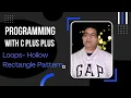 12 2 loops practice questions c Loop hollow rectangle pattern in c