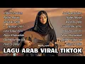 Playlist Lagu Arab Viral TikTok 2025 – Indak Salam | Full Arabic Hits Terbaru