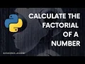 Top 100 Python Interview Questions Python Programming Factorial of Number in Python