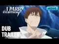 I Parry Everything Dub Trailer HIDIVE