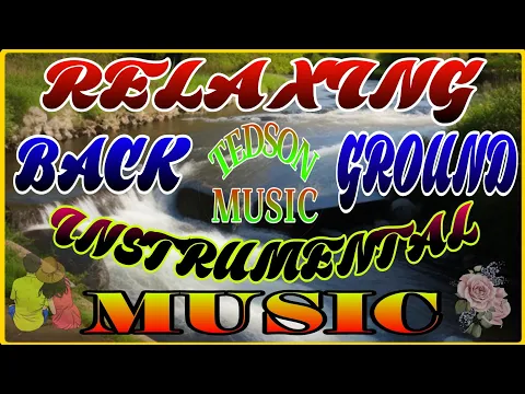 Download MP3 RELAXING~INSTRUMENTAL~BACKGROUND MUSIC~NO COPYRIGHT...