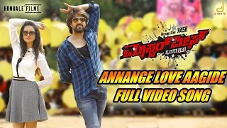 masterpiece annange love aagidhe video song yash shanvi v harikrishna manju mandavya