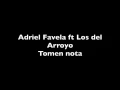 Adriel Favela ft Los del Arroyo- Tomen Nota (letra)
