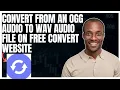 Download Lagu How to convert from OGG audio to WAV audio file on FreeConvert website