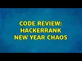 Code Review Hackerrank New Year Chaos
