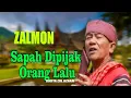 Download Lagu POP MINANG RATOK LAGEND ZALMON //SAPAH DIPIJAK URANG LALU ( Offical Musik Video )