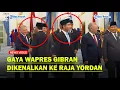 GAYA WAPRES GIBRAN KETIKA Prabowo Kenalkan Raja Yordania