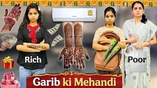Riddhi Amir Ki MEHANDI | Rich Girl Vs Poor Girl In Hindi | Moral Stories | Amir Garib