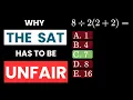 Why the SAT has to be UNFAIR