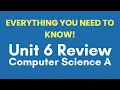AP Computer Science A Unit 6 Review