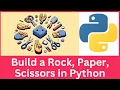 Build a Rock Paper Scissors Game Using Simple Python Beginner Python Project From Scratch