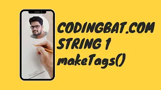 03 Codingbat String 1 makeTags Java coding practice UiBrains by Naveen Saggam