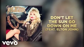 Download Dolly Parton - Don't Let The Sun Go Down On Me (feat. Elton John) (Official Audio) MP3