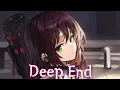 Nightcore - Deep End (Lyrics) (William Black)