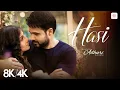 Download Lagu Hasi - 8K/4K Music Video | Emraan Hashmi, Vidya Balan | Ami Mishra | Hamari Adhuri Kahani