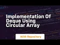 implementation of deque using circular array