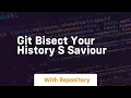 git bisect your history s saviour