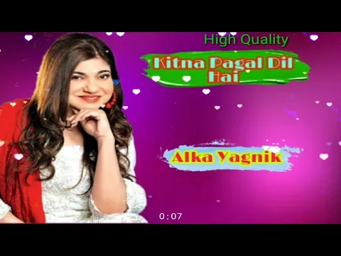 Download MP3 Kitna Pagal Dil Hai - Alka yagnik [Full Video song]Andaz|Akshay Kumar,Priyanka Chopra,Lara Dutta