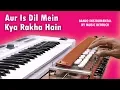 Download Lagu Aur Is Dil Mein Banjo Cover | Imaandar | Bollywood Instrumental | By Music Retouch