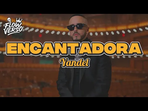 Video Thumbnail: Yandel - Encantadora (LETRA)