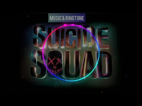 Download MP3 Suicide Squad Soundtrack RingTone.