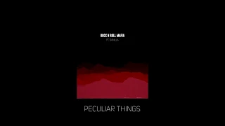 Download Rock N Roll Mafia - Peculiar Things feat. Danilla [Official Lyric Video] MP3