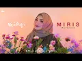 Download Lagu MIRA PUTRI - MIRIS (OFFICIAL MUSIC VIDEO) POP VERSION