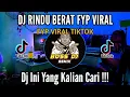 Download Lagu DJ RINDU BERAT FYP VIRAL TIKTOK TERBARU 2023 FULL BASS