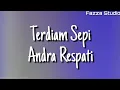 Download Lagu Terdiam Sepi - Andra Respati  