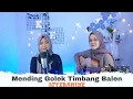Download Lagu Mending Golek Timbang Balen - Aftershine || yolandani akustik cover