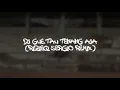 Download Lagu Dj gue tau tenang aja makannya kacang | new remix 2021 | (Rizieq Sergio Remix)