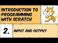 Scratch Lesson Input and output