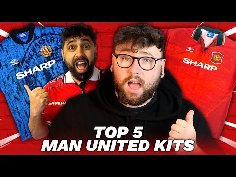 Download MP3 TOP 5 MANCHESTER UNITED KITS! w/ @TalkingKit