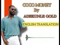 Coco Money Lyrics by Adekunle Gold