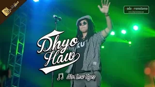 Download Mr. LOW EYES | DHYO HAW [Konser Apache Feel The BLACKGOLD Concert 12 Agustus 2017] MP3