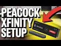 How to activate Peacock on Xfinity Flex - Easy Setup