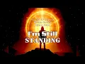 Download Lagu I'm Still Standing - Sound Of Legend