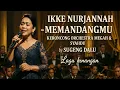 IKKE NURJANNAH - MEMANDANGMU - Keroncong Orchestra Megah \u0026 Syahdu - SUGENG DALU