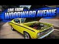It s Woodward Dream Cruise Day Let s Take a Ride